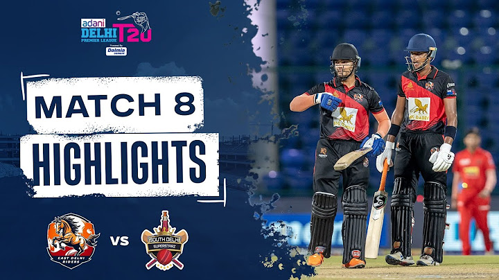 Adani DPLT20 | Match 8 Highlights - East Delhi Riders vs South Delhi Superstarz