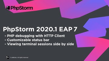 Episode 7 – What’s Coming in PhpStorm 2020.1 – EAP | Season 2020.1