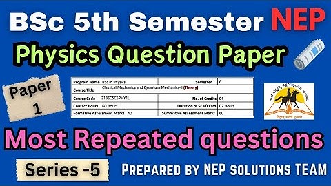 BSc 5th Semester NEP Physics Most Repeated Questions | Classical and Quantam Mechanics-1