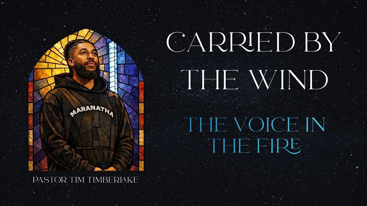 The Voice In The Fire | Tim Timberlake
