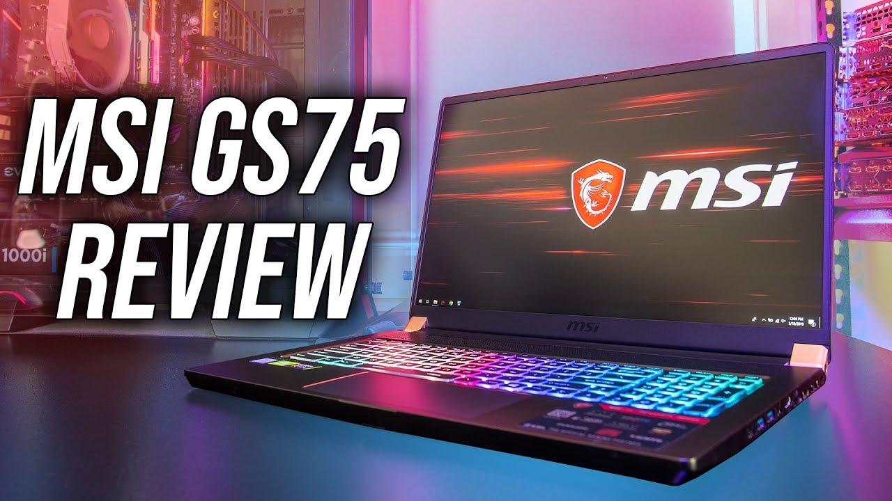 MSI GS75 Gaming Laptop Review - Thin and Powerful? - YouTube