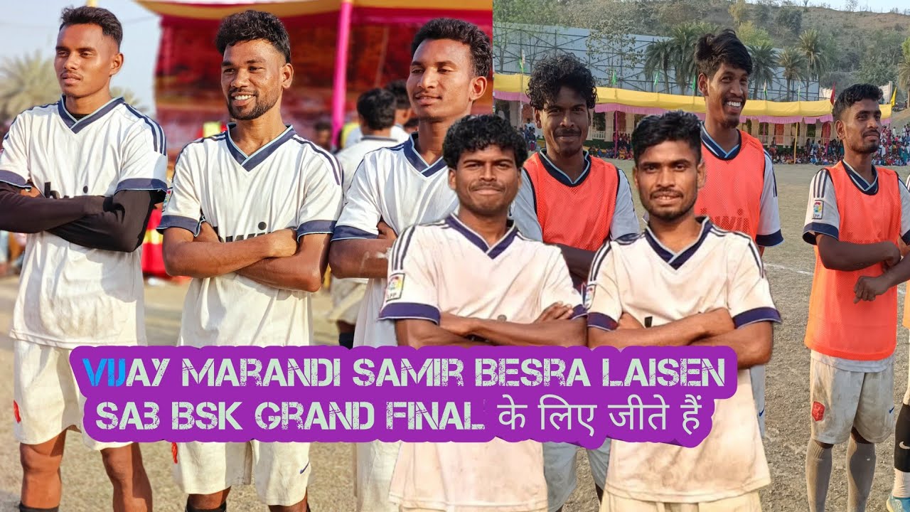 Samir Besra Vijay Marandi Sab BSK Grand Final Raksobandh SBG में💥New Santali Final Update Video 2026