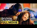 Shes dating the gangster full movie  kathryn bernardo daniel padilla