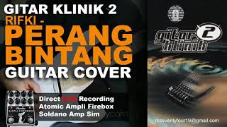 Perang Bintang Gitar Klinik 2 - Guitar Cover + intro & ending part