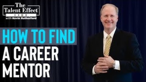 How to Find a Career Mentor
