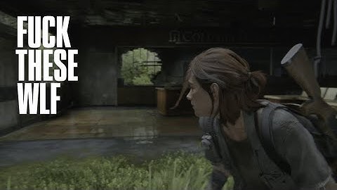 The Last Of Us Part II – Seattle Day 1: Hillcrest Streets escape (f**k these WLF, grounded)