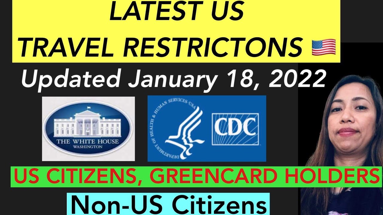 united states travel restrictions 2022