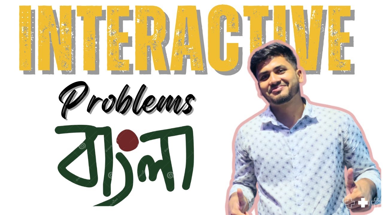 How to Solve Interactive Problems | Step-by-Step Guide for Competitive ...