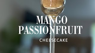 A Delicious Mango and Passionfruit Dessert!