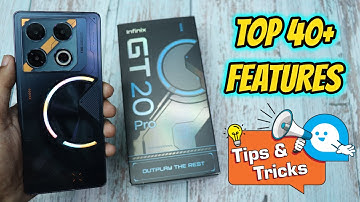 Infinix GT 20 Pro Tips and Tricks | Top 40+ best Features of Infinix GT 20 Pro 5G