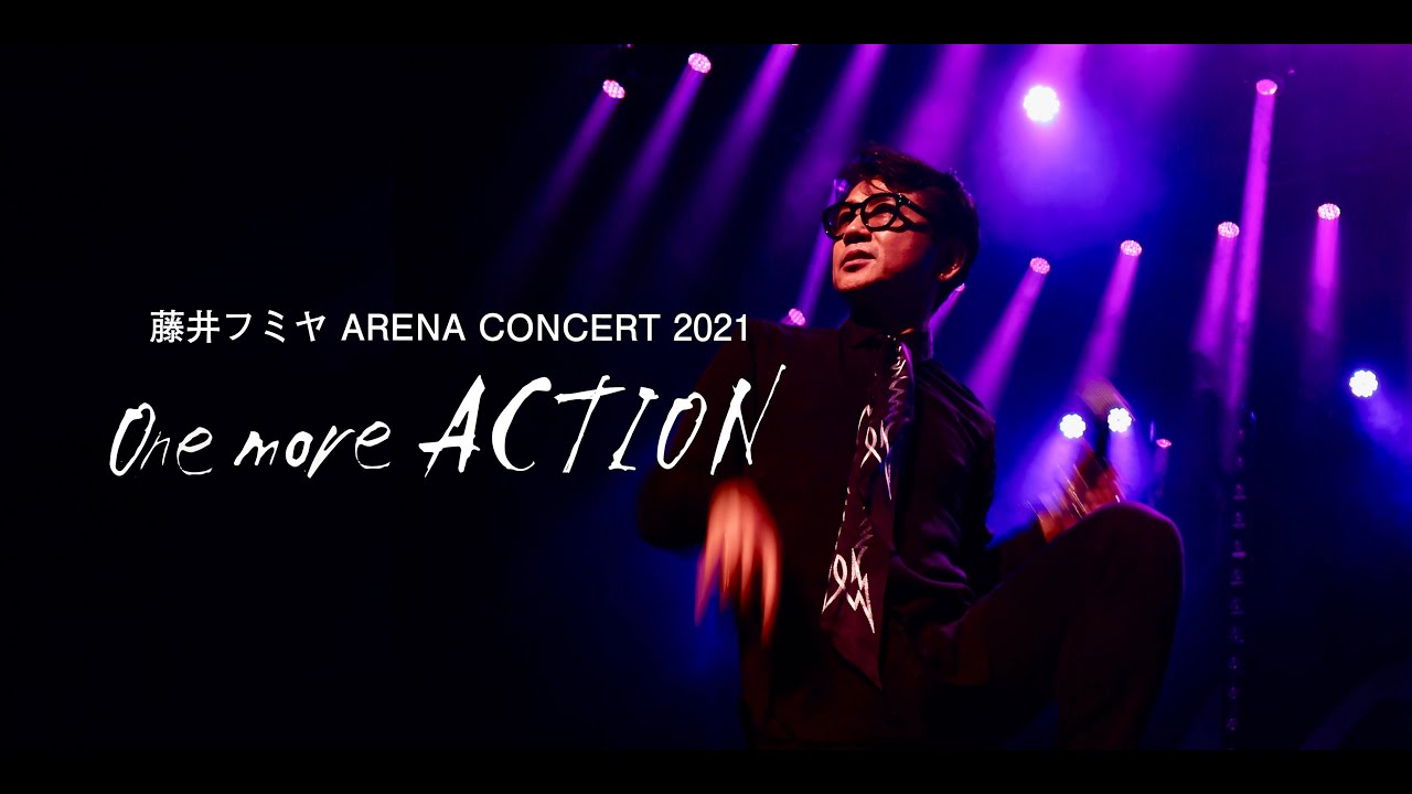 Fumiya Fujii ARENA CONCERT 2021 “One more ACTION” at OSAKA-JO HALL＜For JLOD  live＞