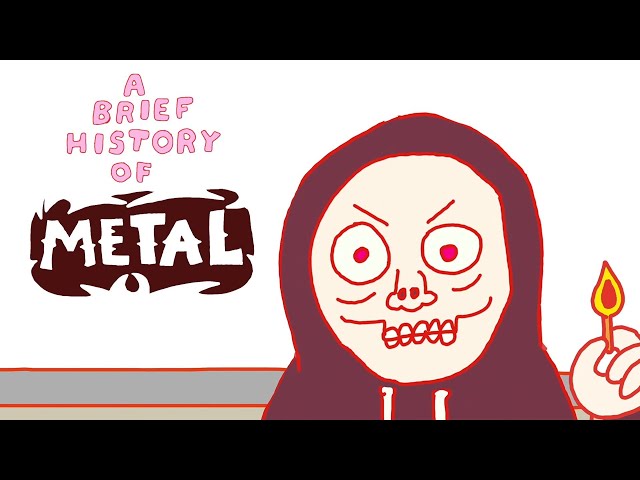 A Brief History of Metal class=