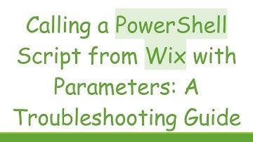 Calling a PowerShell Script from Wix with Parameters: A Troubleshooting Guide