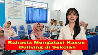 Download Lagu Rahasia Mengatasi Kasus Bullying di Sekolah: Solusi yang Efektif! MP3