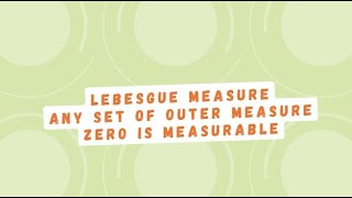 Lebesgue Measure | Any set of outer measure zero is measurable | Measure and Integration