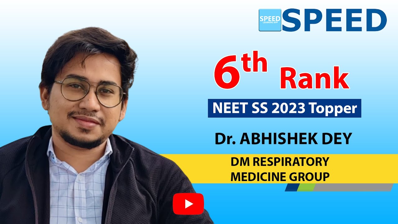 NEET SS 2023 - DM Respiratory Medicine Group, Dr. Abhishek Dey., Rank 6 ...