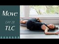 Day 28 - TLC  |  MOVE - A 30 Day Yoga Journey