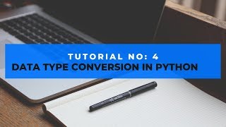 Data Type conversion in Python ( Learn Programming in our Language)
