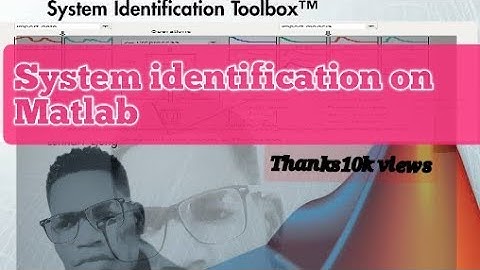 system identification toolbox in MATLAB 2021