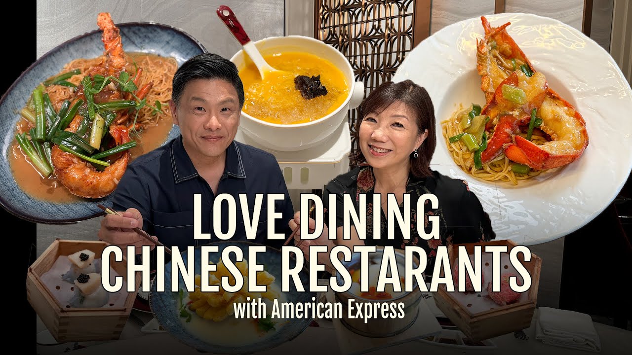 Love Dining Chinese Restaurants with American Express YouTube