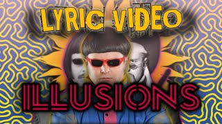 Oliver Tree - Illusions [LYRIC VIDEO]