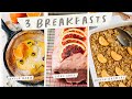 3 Easy BREAKFAST IDEAS - Simple Breakfast Recipes