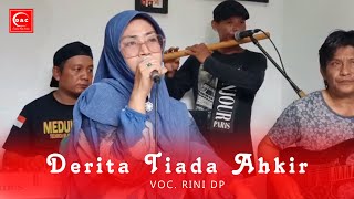Download Lagu DERITA TIADA AKHIR ~  COVER ( RINI DP )  ~ DAC ( Dangdut Anak Cirebon ) 0882000775708 MP3