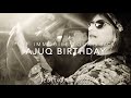 Immobile Tour #59.2  Ajuq&#39;s Birthday Bash