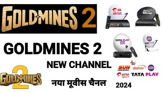 Goldmines 2 Channel On Tata Play Airtel Digital Tv Dish Tv Dd Free Dish Dth 10 February 2024
