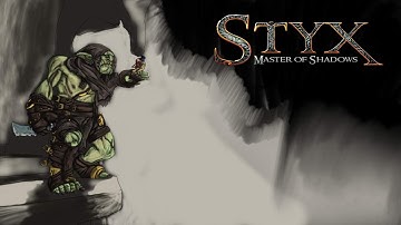 Styx: Master of Shadows [part 23] Not like You