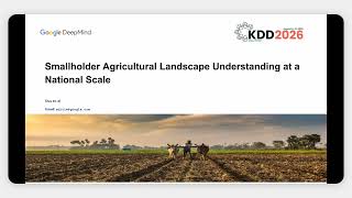 KDD 2026 - Smallholder Agricultural Landscape Understanding at a National Scale