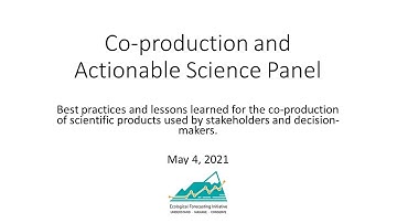 Ecological Forecasting Initiative: Co-production & Actionable Science Panel