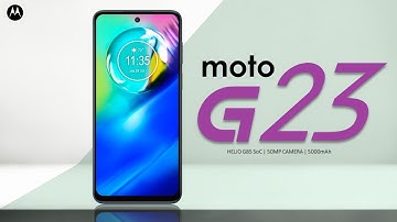 Moto G23 Price, Official Look, Camera, Design, Specifications, 8GB RAM, Features