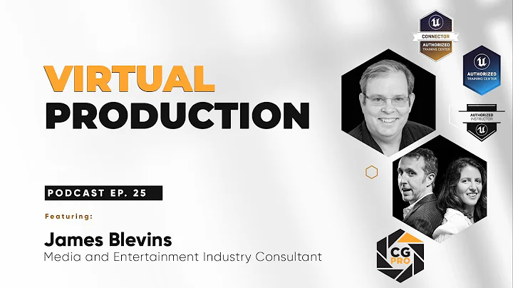Virtual Production with James Blevins Ep.25