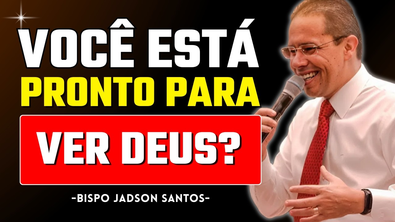 Sem Santificação Ninguém Verá Deus – Vida ou Morte? | Bp. Jadson Santos