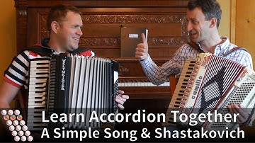 A Simple Song By Ear & Shastakovich Trouble - Virtual Accordion Lesson 4