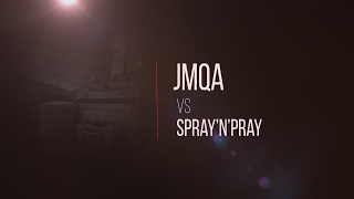 jmqa vs. Spray n Pray Highlight