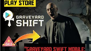 how to download graveyard shift game in mobile |||  Installing Graveyard Shift Game on Mobile Device screenshot 4