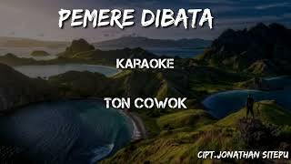Pemere Dibata  Karaoke Lagu Karo Terbarucipt jonathan Sitepu