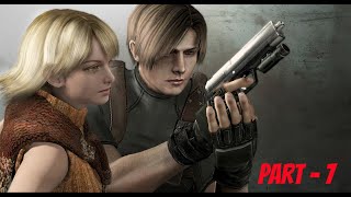 Resident Evil 4 - Part - 7 - No Commentary