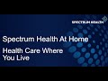 Spectrum health at home
