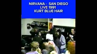 Nirvana Live San Diego 1991.Kurt Blue Hair.нирвана Концерт 1991 Сан Диего,Курт С Синими Волосами