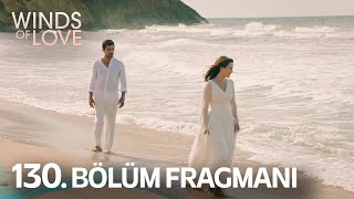 Thumbnail for Rüzgarlı Tepe 130. Bölüm Fragmanı | Winds of Love Episode 130 Promo