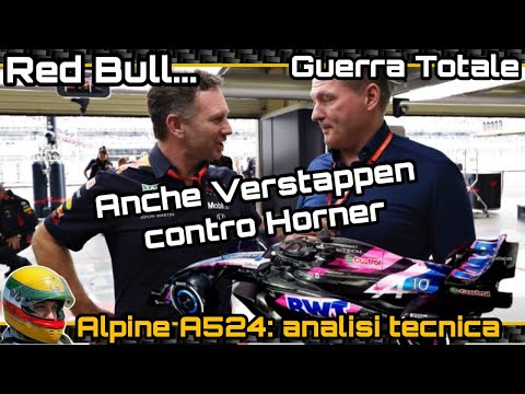 #F1 #VERSTAPPEN CONTRO #HORNER - ANALISI TECNICA #ALPINE #A524 (#2024) - QUASI UNA LIVE #ferrari