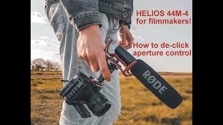 HELIOS 44m-4 for filmmakers! How to make a clickless aperture control ring.