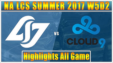 CLG vs C9 || Highlights All Game || NA LCS Summer 2017 || Counter Logic Gaming vs Cloud9