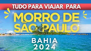 😀Morro de São Paulo Bahia 2024 Roteiro de viagem completo com várias dicas