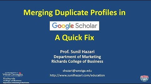 Merging Duplicate Profiles in GOOGLE SCHOLAR