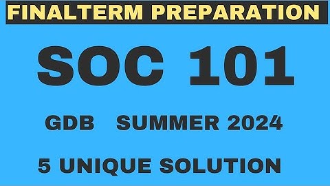 SOC101 GDB solution summer 2024 | introduction to socialogy GDB | VU Nexus