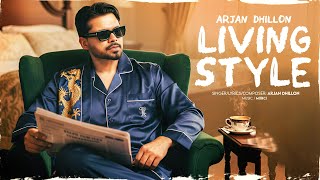 Living Style - Arjan Dhillon | Mxrci | Arjan Unplugged | Latest Punjabi Songs 2025